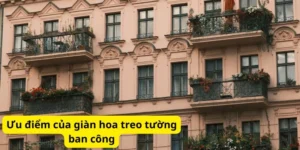 Ưu điểm của giàn hoa treo tường ban công